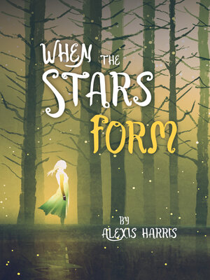 cover image of When the Stars Form